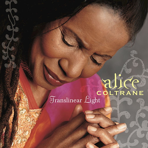 Alice Coltrane - Translinear Light (2004) / CD